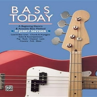 Bass Today: Kezdő Elektromos & Akusztikus Basszus Módszer